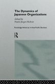The Dynamics of Japanese Organizations (eBook, ePUB)