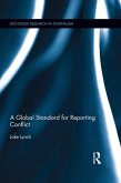A Global Standard for Reporting Conflict (eBook, PDF)