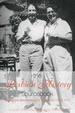 The Lesbian History Sourcebook (eBook, PDF) - Oram, Alison; Turnbull, Annmarie