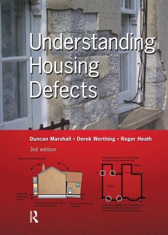 Understanding Housing Defects (eBook, ePUB) - Marshall, Duncan; Worthing, Derek; Heath, Roger