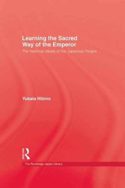 Learning the Sacred Way Of the Emperor (eBook, ePUB)