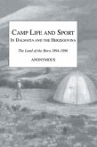 Camp Life and Sport in Dalmatia and the Herzegovina (eBook, ePUB)