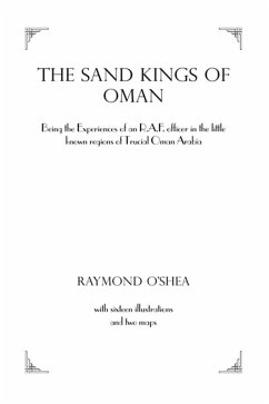 Sand Kings Of Oman (eBook, ePUB) - O'Shea, Raymond