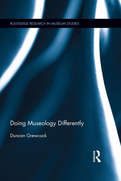Doing Museology Differently (eBook, PDF) - Grewcock, Duncan