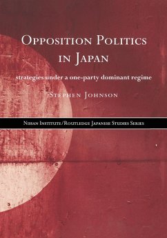 Opposition Politics in Japan (eBook, PDF) - Johnson, Stephen