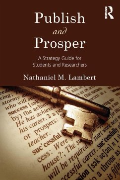 Publish and Prosper (eBook, PDF) - Lambert, Nathaniel M.