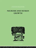 Neurosis and Human Growth (eBook, PDF)