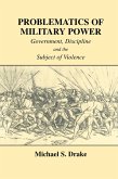 Problematics of Military Power (eBook, ePUB) Problematics of Military Power (eBook, ePUB)