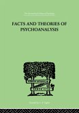 Facts And Theories Of Psychoanalysis (eBook, PDF)