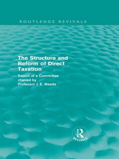 The Structure and Reform of Direct Taxation (Routledge Revivals) (eBook, PDF) - Meade, James