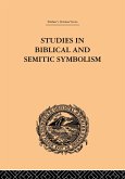 Studies in Biblical and Semitic Symbolism (eBook, ePUB)