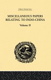 Miscellaneous Papers Relating to Indo-China: Volume II (eBook, PDF)