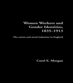 Women Workers and Gender Identities, 1835-1913 (eBook, ePUB) - Morgan, Carol E.