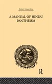 A Manual of Hindu Pantheism (eBook, ePUB)