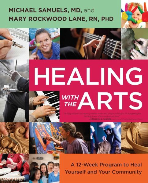 Healing with the Arts (eBook, ePUB) Healing with the Arts (eBook, ePUB)