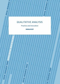 Qualitative Analysis (eBook, ePUB) - Ezzy, Douglas