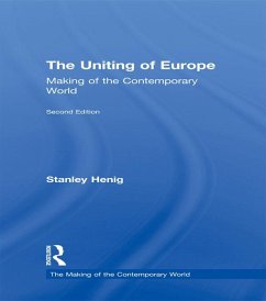 The Uniting of Europe (eBook, ePUB) - Henig, Stanley