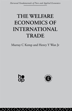 The Welfare Economics of International Trade (eBook, ePUB) - Kemp, M.; Wan, H.