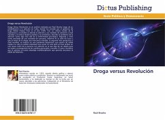 Droga versus Revolución - Bracho, Raúl