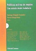 Políticas activas de empleo : una mirada desde Andalucía