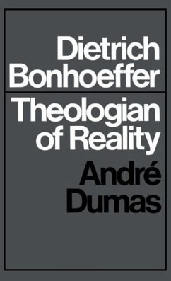 Dietrich Bonhoeffer - Dumas, Andre