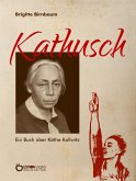 Kathusch (eBook, ePUB)