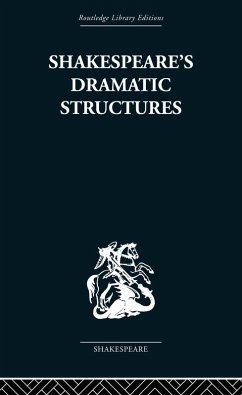 Shakespeare's Dramatic Structures (eBook, PDF) - Brennan, Anthony
