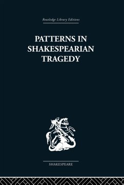 Patterns in Shakespearian Tragedy (eBook, PDF) - Ribner, Irving
