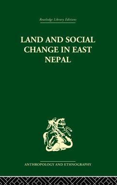 Land and Social Change in East Nepal (eBook, ePUB) - Caplan, Lionel; Caplan, Lionel