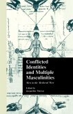 Conflicted Identities and Multiple Masculinities (eBook, ePUB)