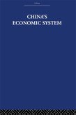 China's Economic System (eBook, ePUB) China's Economic System (eBook, ePUB)