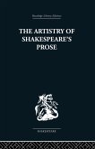 The Artistry of Shakespeare's Prose (eBook, ePUB) The Artistry of Shakespeare's Prose (eBook, ePUB)