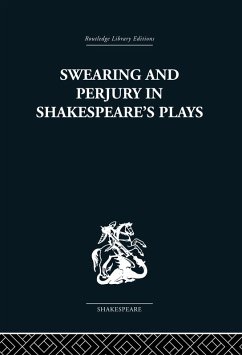 Swearing and Perjury in Shakespeare's Plays (eBook, ePUB) - Shirley, Frances A