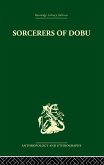 Sorcerers of Dobu (eBook, ePUB)