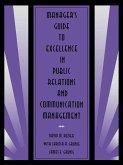 Manager's Guide to Excellence in Public Relations and Communication Management (eBook, PDF)