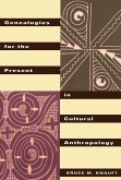 Genealogies for the Present in Cultural Anthropology (eBook, PDF)