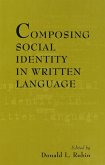 Composing Social Identity in Written Language (eBook, PDF)
