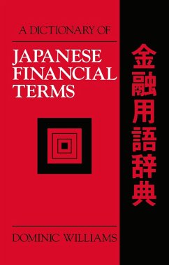 A Dictionary of Japanese Financial Terms (eBook, ePUB) - Williams, Dominic