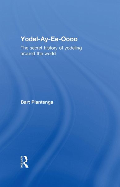 Yodel-Ay-Ee-Oooo (eBook, PDF) Yodel-Ay-Ee-Oooo (eBook, PDF)