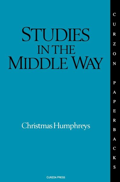 Studies in the Middle Way (eBook, PDF) Studies in the Middle Way (eBook, PDF)