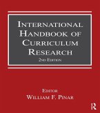 International Handbook of Curriculum Research (eBook, PDF) International Handbook of Curriculum Research (eBook, PDF)
