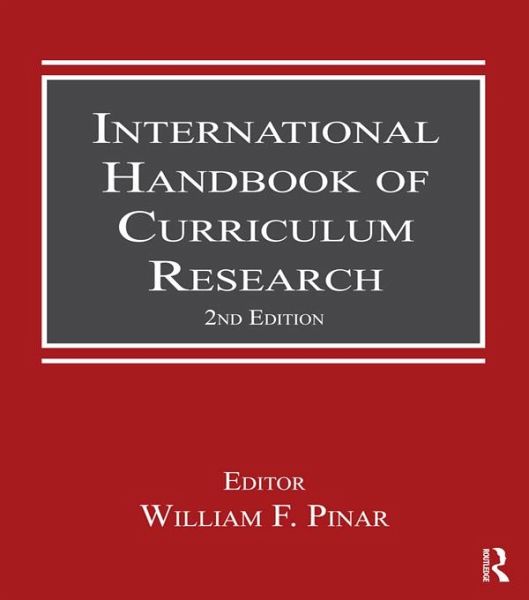 International Handbook of Curriculum Research (eBook, PDF)
