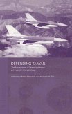 Defending Taiwan (eBook, ePUB)