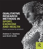 Qualitative Research Methods in Sport, Exercise and Health (eBook, ePUB)