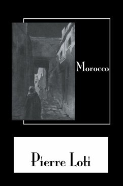 Morocco (eBook, ePUB) - Loti, Pierre