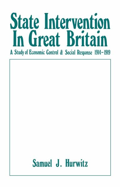 State Intervention in Great Britain (eBook, ePUB) State Intervention in Great Britain (eBook, ePUB)