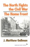 North Fights the Civil War: The Home Front (eBook, ePUB)