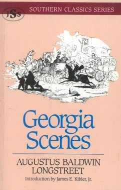 Georgia Scenes (eBook, ePUB) - Longstreet, Augustus Baldwin