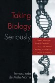 Taking Biology Seriously (eBook, ePUB)