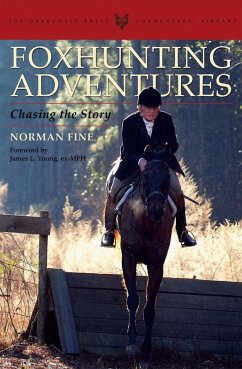 Foxhunting Adventures (eBook, ePUB) - Fine, Norman